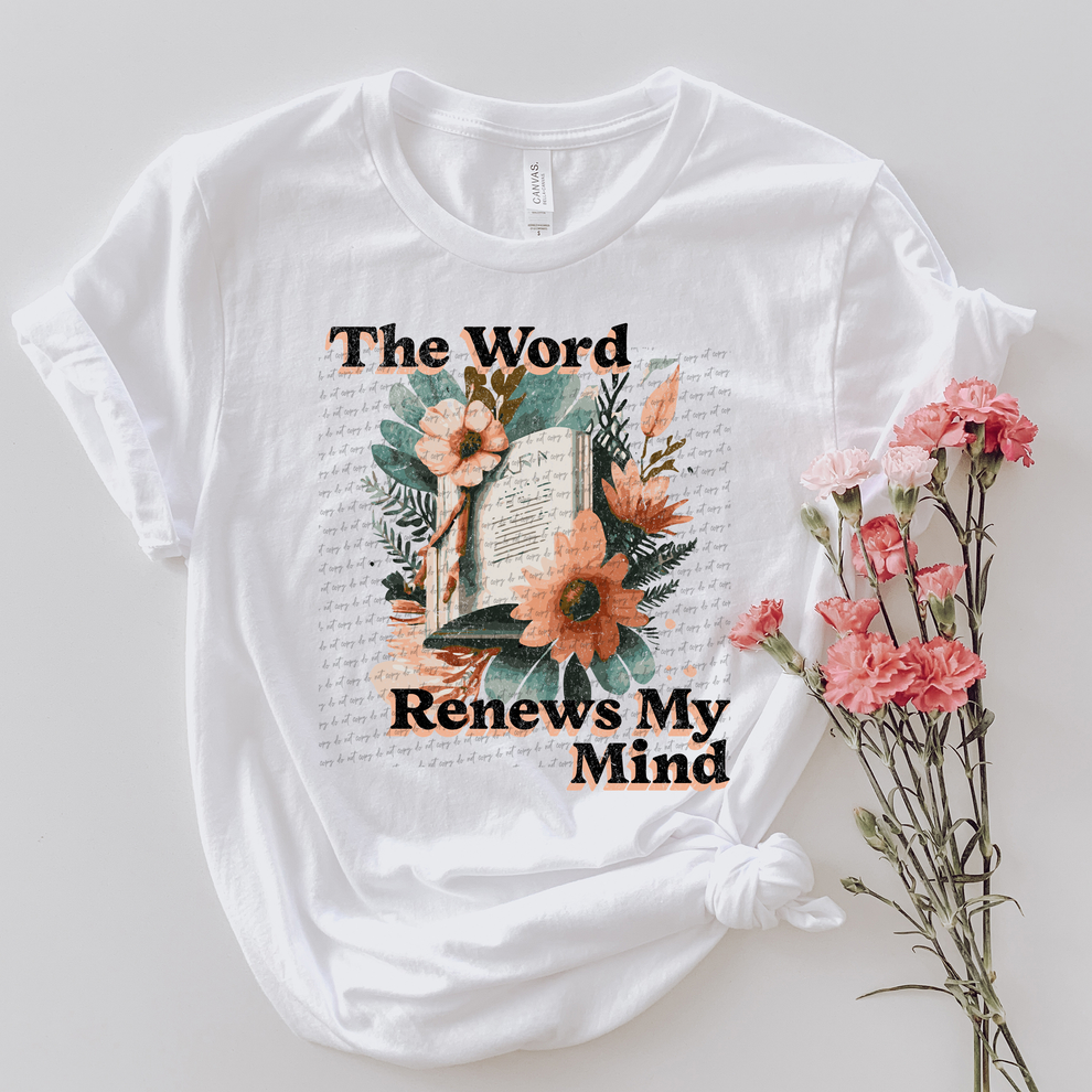 The Word Renews My Mind Graphic Tee